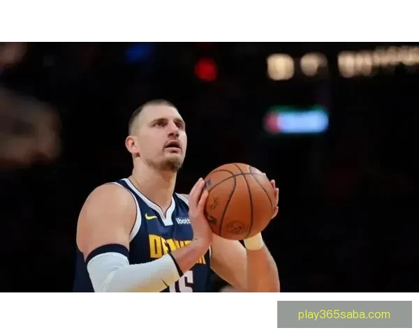 约基奇仅差51次助攻冲击历史第一有望成首位连年场均三双中锋