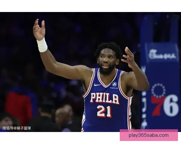 恩比德复出贡献35分助76人大胜公牛乔治解禁砍28分球队领先优势高达47分